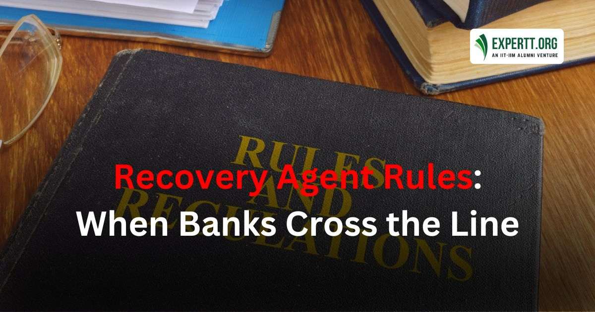 Recovery Agent Rules: When Banks Cross the Line